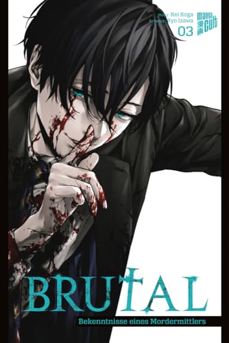 Brutal – Bekenntnisse eines Mordermittlers 3 von Manga Cult