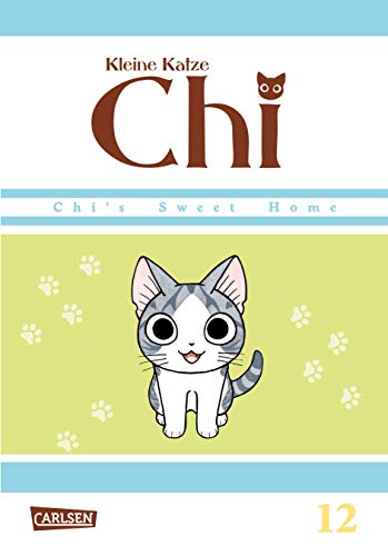 Kleine Katze Chi 12: Liebenswerte und humorvolle Abenteuer (nicht nur) für Katzenfreunde! (12) von CARLSEN MANGA