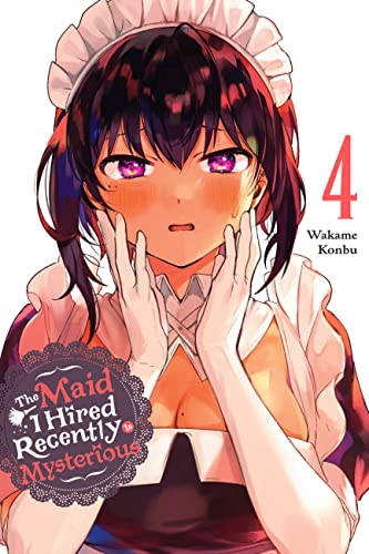 The Maid I Hired Recently Is Mysterious, Vol. 4 (MAID I HIRED RECENTLY IS MYSTERIOUS GN) von Yen Press