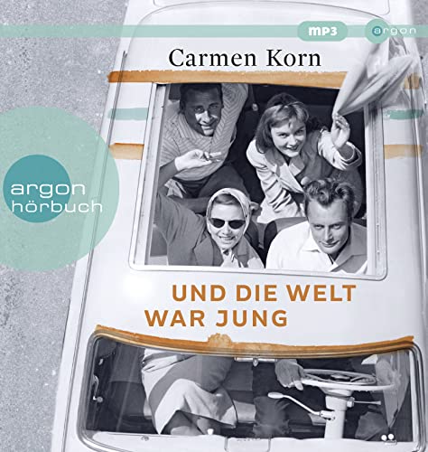 Und die Welt war jung von Argon Verlag GmbH