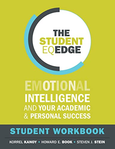The Student EQ Edge: Emotional Intelligence and Your Academic and Personal Success: Student Workbook von JOSSEY-BASS