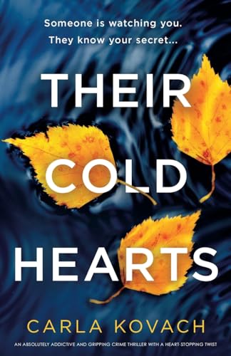 Their Cold Hearts: An absolutely addictive and gripping crime thriller with a heart-stopping twist (Detective Gina Harte, Band 13) von Bookouture