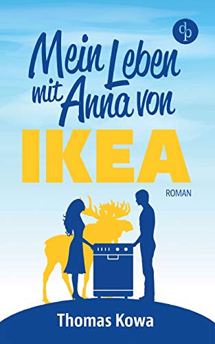 Mein Leben mit Anna von IKEA: Humor von DP Digital Publishers Gmbh