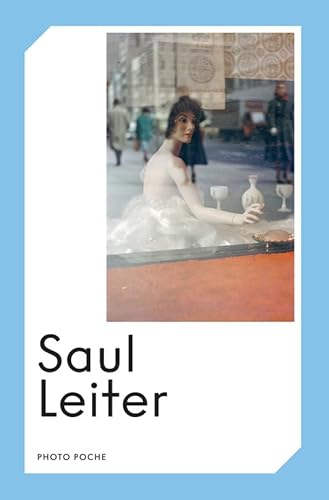 Saul Leiter: Photo Poche n° 113 von ACTES SUD