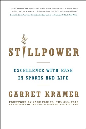 Stillpower: Excellence with Ease in Sports and Life von Simon & Schuster