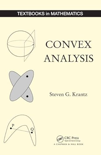 Convex Analysis (Textbooks in Mathematics) von CRC Press