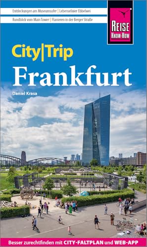 Reise Know-How CityTrip Frankfurt: Reiseführer mit Stadtplan und kostenloser Web-App