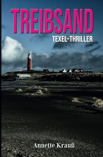 Treibsand: Texel-Thriller