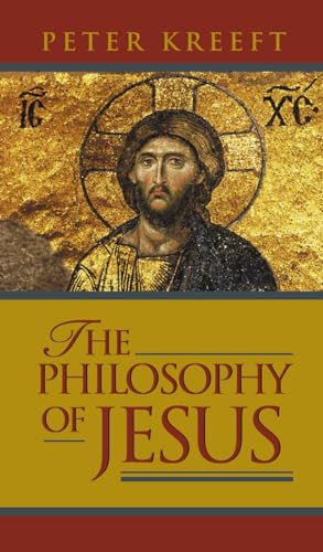 The Philosophy of Jesus von St. Augustine's Press