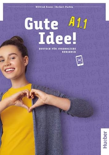 Gute Idee! A1.1: Deutsch für Jugendliche.Deutsch als Fremdsprache / Kursbuch von Hueber Verlag