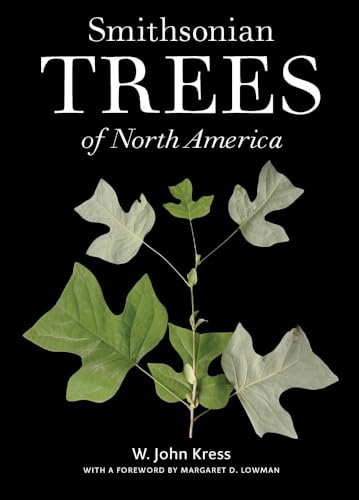 Smithsonian Trees of North America von Yale University Press