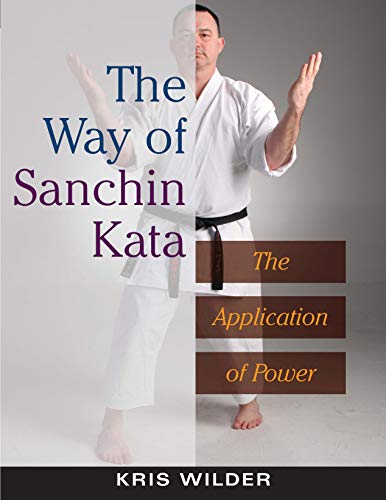 Way of Sanchin Kata: The Application of Power