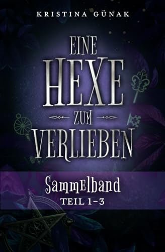 Eine Hexe zum Verlieben: Sammelband 1 (Ein Elionore Brevent Roman, Band 1) von Independently published