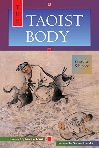 The Taoist Body von University of California Press