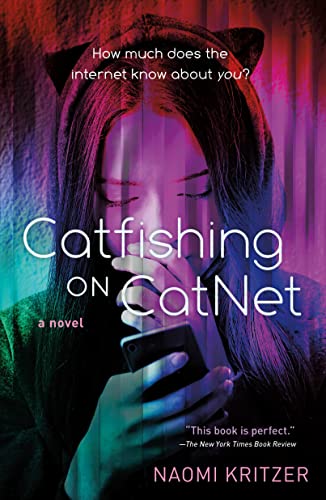 Catfishing on CatNet: A Novel (Catnet Novel)