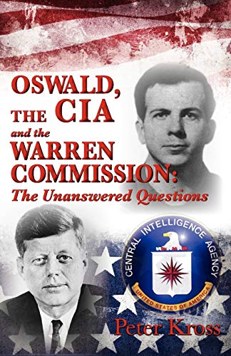 OSWALD, THE CIA AND THE WARREN COMMISSION