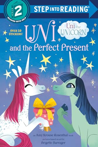 Uni and the Perfect Present (Uni the Unicorn) (Step into Reading) von Random House Books for Young Readers