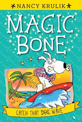 Catch That Wave #2 (Magic Bone, Band 2)