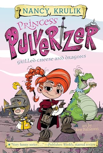 Grilled Cheese and Dragons #1 (Princess Pulverizer, Band 1) von Penguin