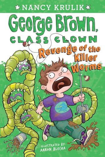 Revenge of the Killer Worms #16 (George Brown, Class Clown, Band 16) von Grosset & Dunlap