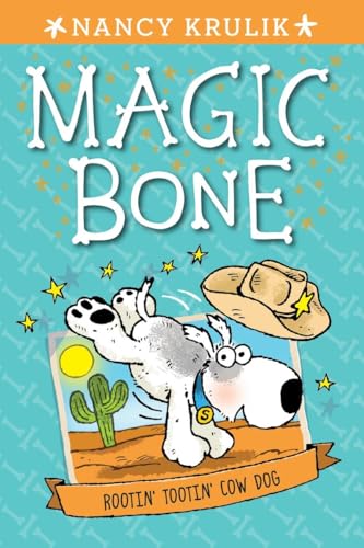 Rootin' Tootin' Cow Dog #8 (Magic Bone, Band 8)