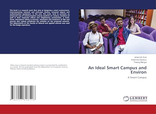 An Ideal Smart Campus and Environ: A Smart Campus von LAP LAMBERT Academic Publishing