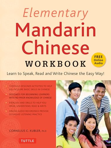 Elementary Mandarin Chinese: Learn to Speak, Read and Write Chinese the Easy Way! (Companion Audio)