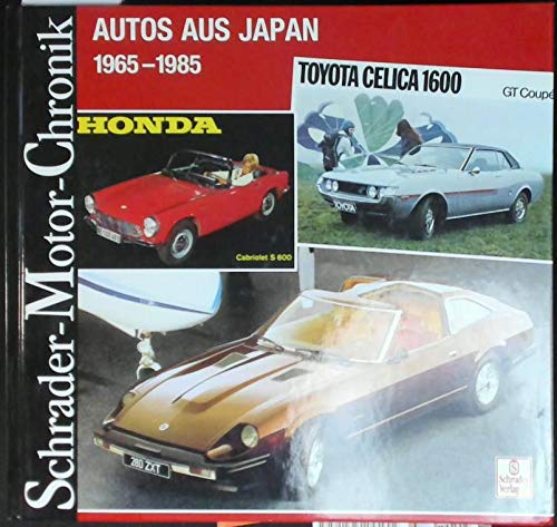 Schrader Motor-Chronik, Bd.96, Autos aus Japan 1965-1985