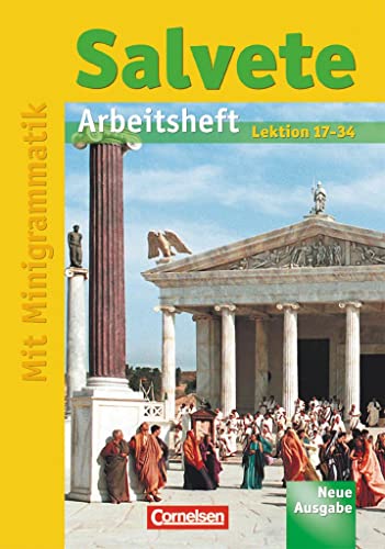 Salvete - Neue Ausgabe: Arbeitsheft Bd 2, Lektion 17-34