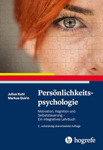 Persönlichkeitspsychologie: Motivation, Kognition und Selbststeuerung – Ein integratives Lehrbuch von Hogrefe Verlag GmbH + Co.