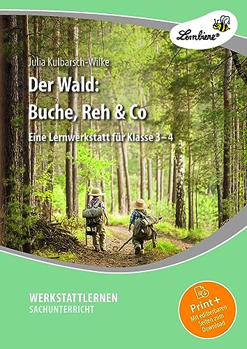 Der Wald: Buche, Reh & Co: (3. und 4. Klasse) von Lernbiene