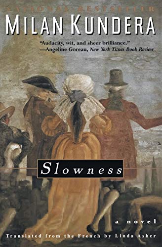 Slowness: A Novel von Harper Perennial