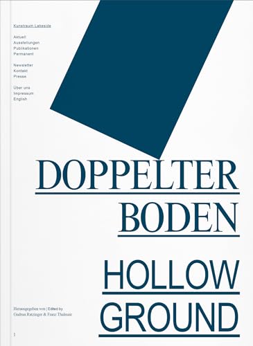 DOPPELTER BODEN / HOLLOW GROUND: Kunstraum Lakeside von Verlag für moderne Kunst