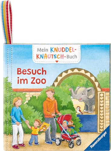 Mein Knuddel-Knautsch-Buch: Besuch im Zoo; weiches Stoffbuch, waschbares Badebuch, Babyspielzeug ab 6 Monate von Ravensburger