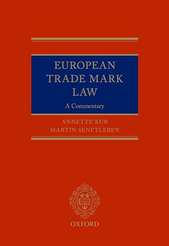 European Trade Mark Law: A Commentary von Oxford University Press