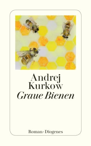 Graue Bienen: Roman (detebe) von Diogenes Verlag AG