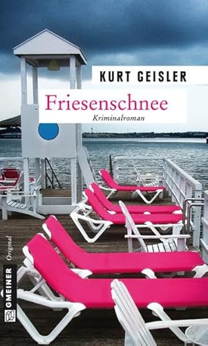 Friesenschnee: Kriminalroman (Kommissar Hansen) von Gmeiner