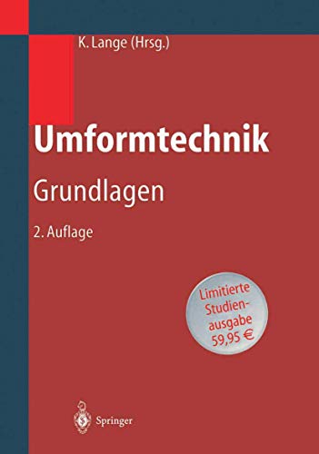 Umformtechnik: Handbuch Für Industrie Und Wissenschaft