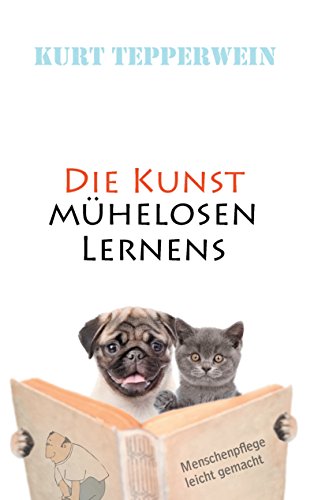 Die Kunst mühelosen Lernens von Books on Demand GmbH