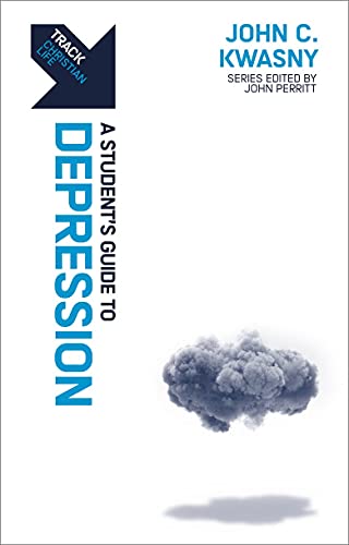 A Student’s Guide to Depression (Track Christian Life) von Christian Focus Publications