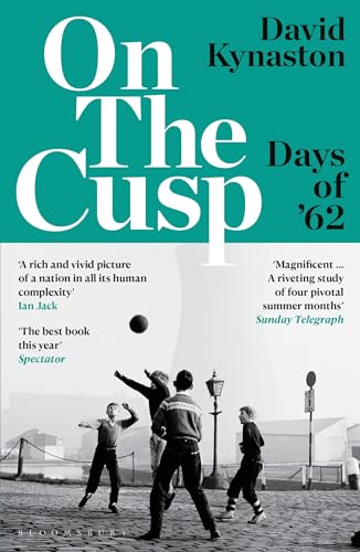 On the Cusp: Days of '62 von Bloomsbury Publishing