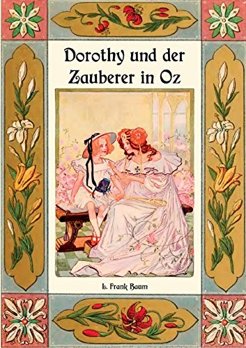 Dorothy und der Zauberer in Oz - Die Oz-Bücher Band 4 von Books on Demand