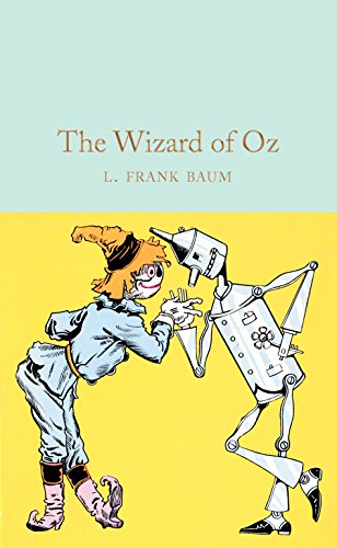 The Wizard of Oz: Frank L. Baum (Macmillan Collector's Library)