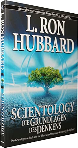 Scientology: Die Grundlagen des Denkens von New Era