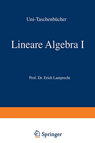 Lineare Algebra I (Universitätstaschenbücher, 1021)