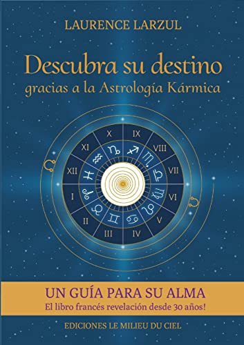 Descubra su destino gracias a la Astrología Kármica