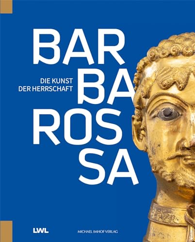 Barbarossa – Die Kunst der Herrschaft