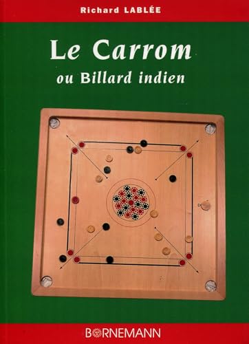 Carrom ou billard indien (le): Règles et pratique von BORNEMANN