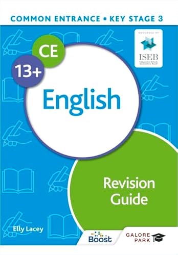 Common Entrance 13+ English Revision Guide von Galore Park