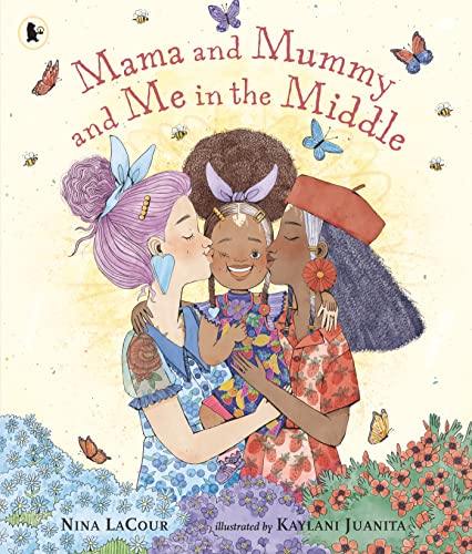 Mama and Mummy and Me in the Middle von WALKER BOOKS